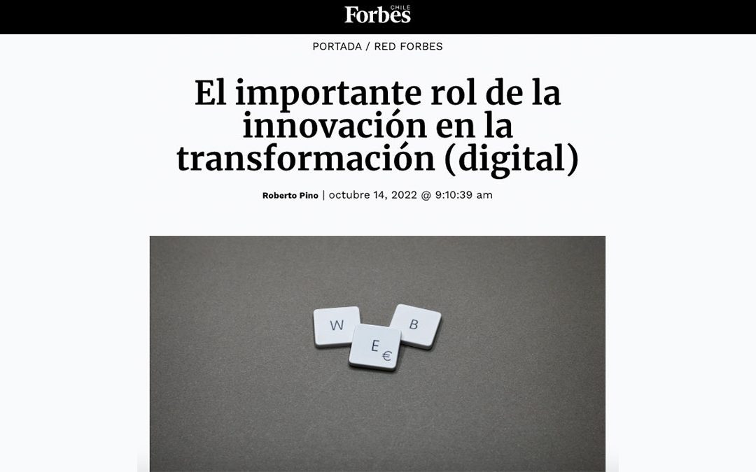 El importante rol de la innovación en la transformación (digital)